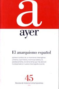 AYER. EL ANARQUISMO ESPAÑOL