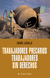 Trabajadores precarios, trabajadores sin derechos