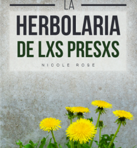 LA HERBOLARIA DE LXS PRESXS