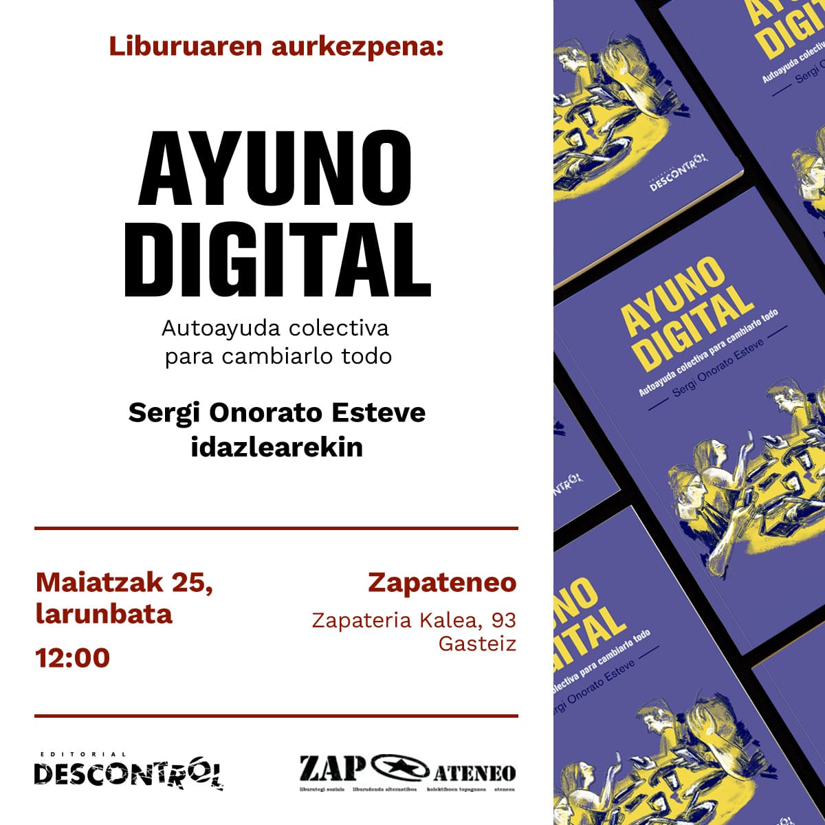 Presentación libro «Ayuno digital» liburuaren aurkezpena Sergi Onoratorekin ZAPateneon, Maiatzaren 25ean, larunbata, 12:00etan