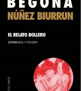 El relato bollero Experiencia y ficción