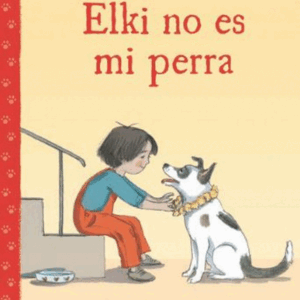 Elki no es mi perra