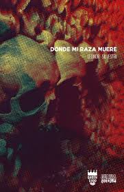 Donde mi raza muere