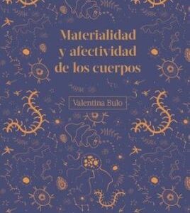 Materialidad y afectividad de los cuerpos