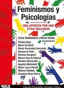 Feminismos y psicologías Una apuesta por una ética inclusiva