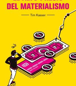 EL ALTO PRECIO DEL MATERIALISMO