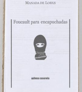 Foucault para encapuchadas