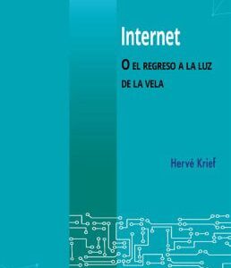 Internet o el regreso a la luz de la vela