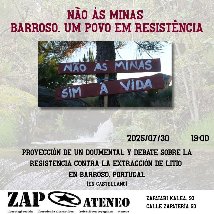 Dokumental proiekzioa eta eztabaida: «NÃO ÀS MINAS BARROSO. UM POVO EM RESISTÊNCIA» 2025-07-30, asteazkena 19:00etan ZAPateneon
