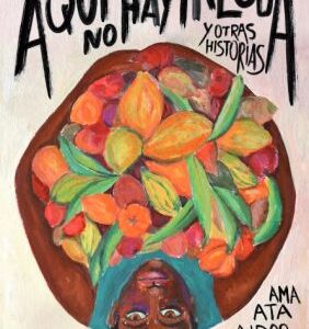 Aquí no hay tregua y otras historias