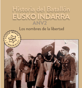 Historia del Batallón Eusko Indarra-ANV 2