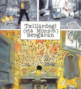 Txillardegi (eta Monzon) Bergaran