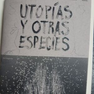Utopías y otras especies