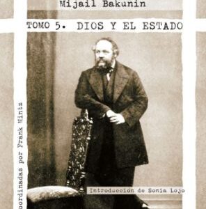 Obras Completas (Tomo V) Dios y el Estado