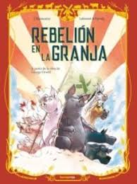 Rebelión en la granja. A partir de la obra de George Orwell