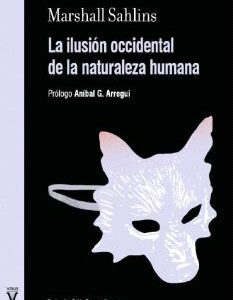 La ilusión occidental de la naturaleza humana