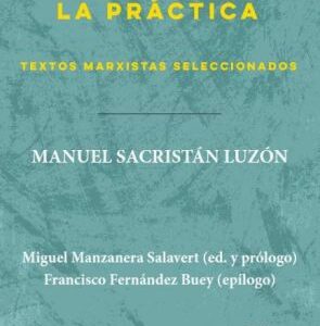La filosofía de la pràctica. Textos marxistas seleccionados