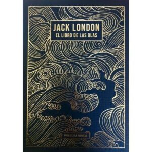 El libro de las olas. Surfeando en los Mares del Sur