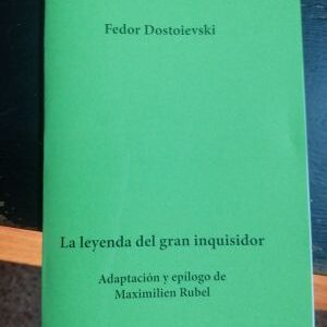 La leyenda del gran inquisidor. Adaptación y epílogo de Maximilien Rubel