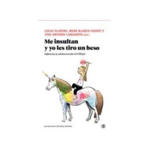 Me insultan y yo les tiro un beso Infancias y adolescencias LGTBIQA+
