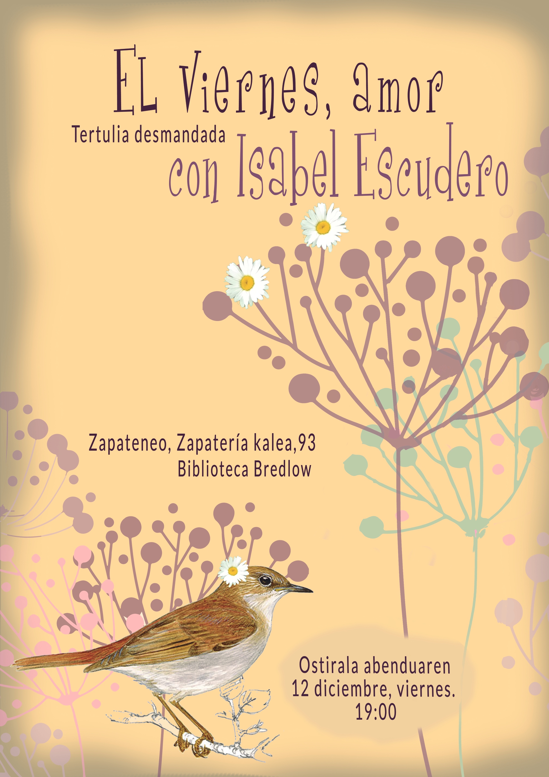 Poesia emanaldia: Isabel Escuderoren «Coser y cantar» liburuaren poemak aitzaki, amodioari eta Isabel Escuderori omenaldia (2025-12-12, ostirala 19:00etan, Biblioteca Brdelow – ZAPateneon)