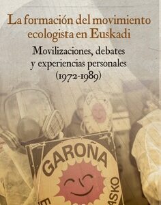 La formacion del movimiento ecologista en Euskadi