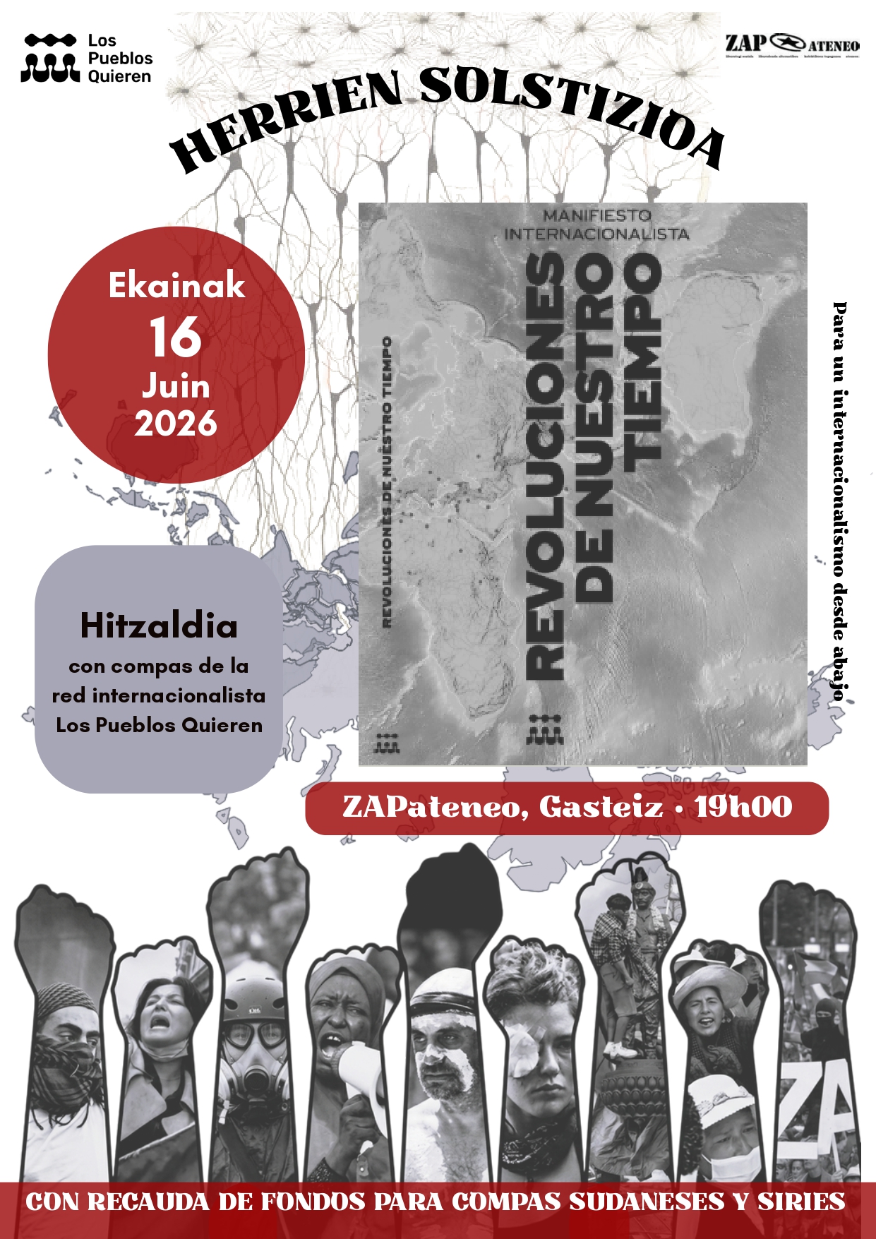 Presentación del Manifiesto «Revoluciones de Nuestro Tiempo» con miembros de la red internacionalista «Los Pueblos Quieren» 2026ko ekainaren 16an, asteartea 19:00etan ZAPateneon