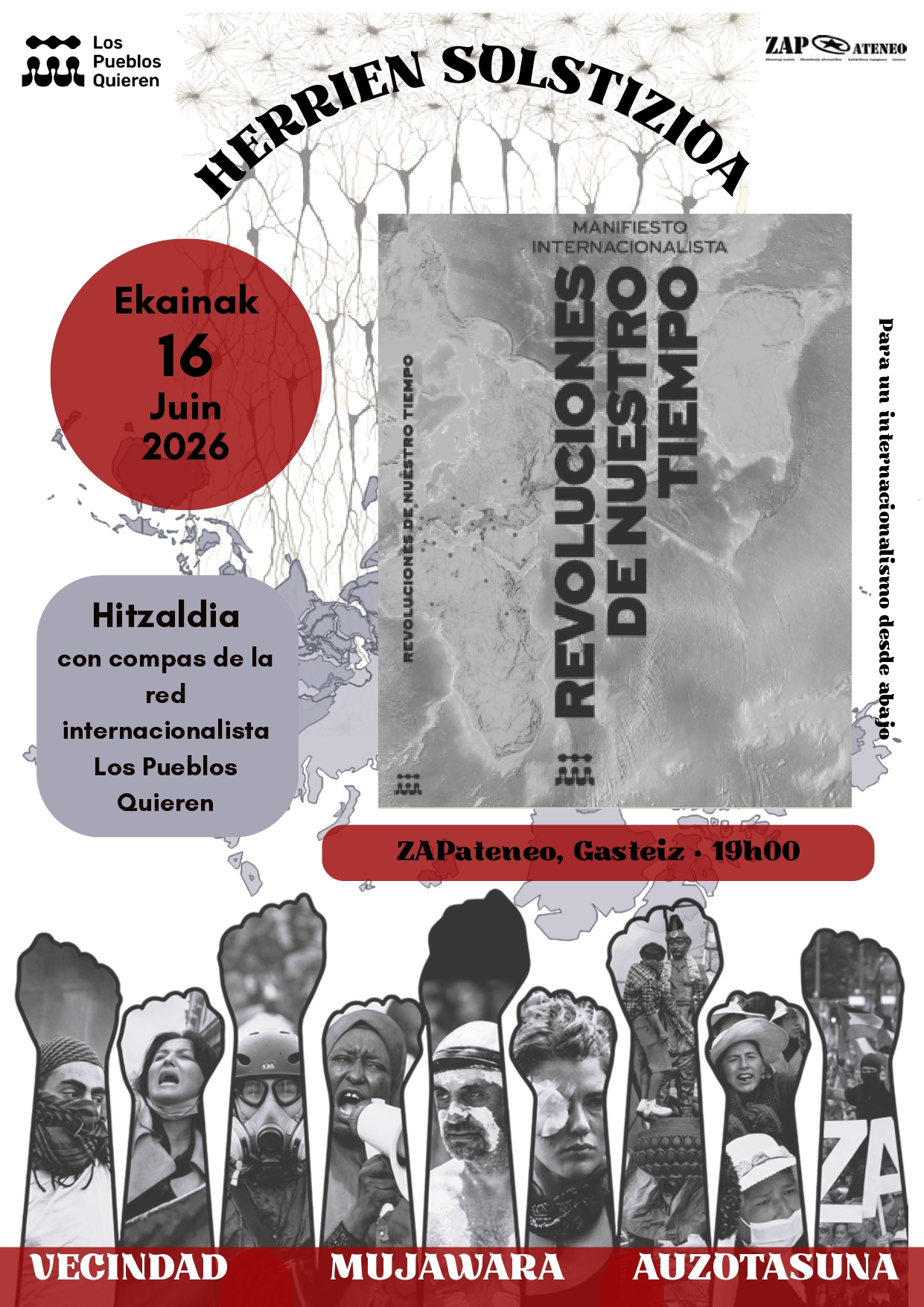 Presentación del Manifiesto «Revoluciones de Nuestro Tiempo» con miembros de la red internacionalista «Los Pueblos Quieren» 2026ko ekainaren 16an, asteartea 19:00etan ZAPateneon
