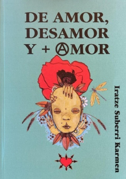 De amor, desamor y + Amor