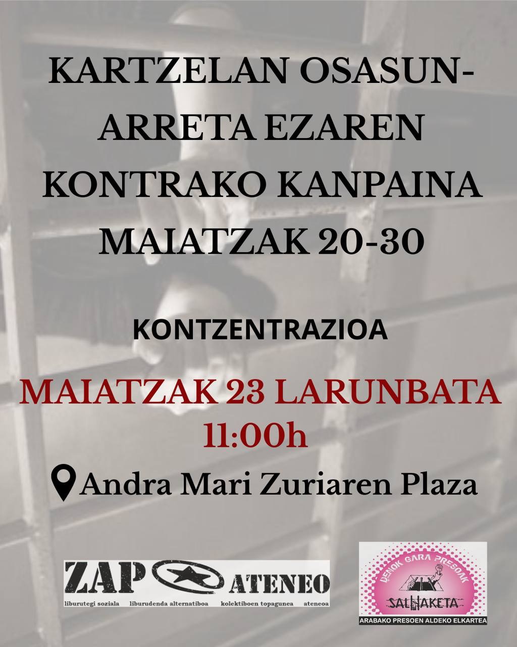 🚨 ESPETXEETAKO OSASUN-ARRETARIK EZAREN AURKAKO KANPAINA🚨  BABESTU ETA ZABALDU‼️ – 🚨 CAMPAÑA CONTRA LA DESATENCIÓN SANITARIA EN LAS CÁRCELES 🚨 APOYA Y DIFUNDE ‼️  2026-05-20tik 30era