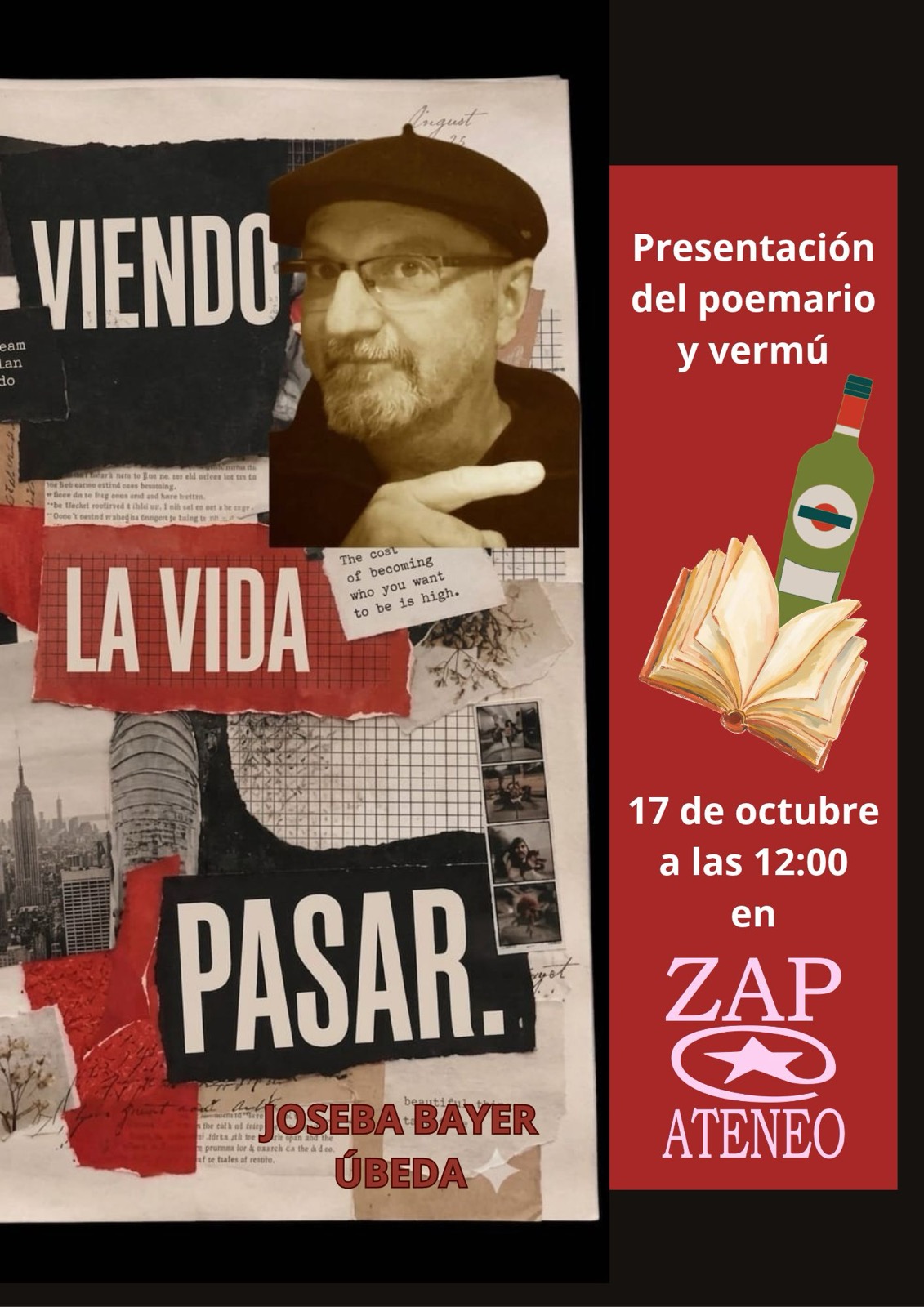 Sábado 17 de octubre de 2026: Presentación de poemario y vermú/ «Viendo la vida pasar» de Joseba Bayer Úbeda